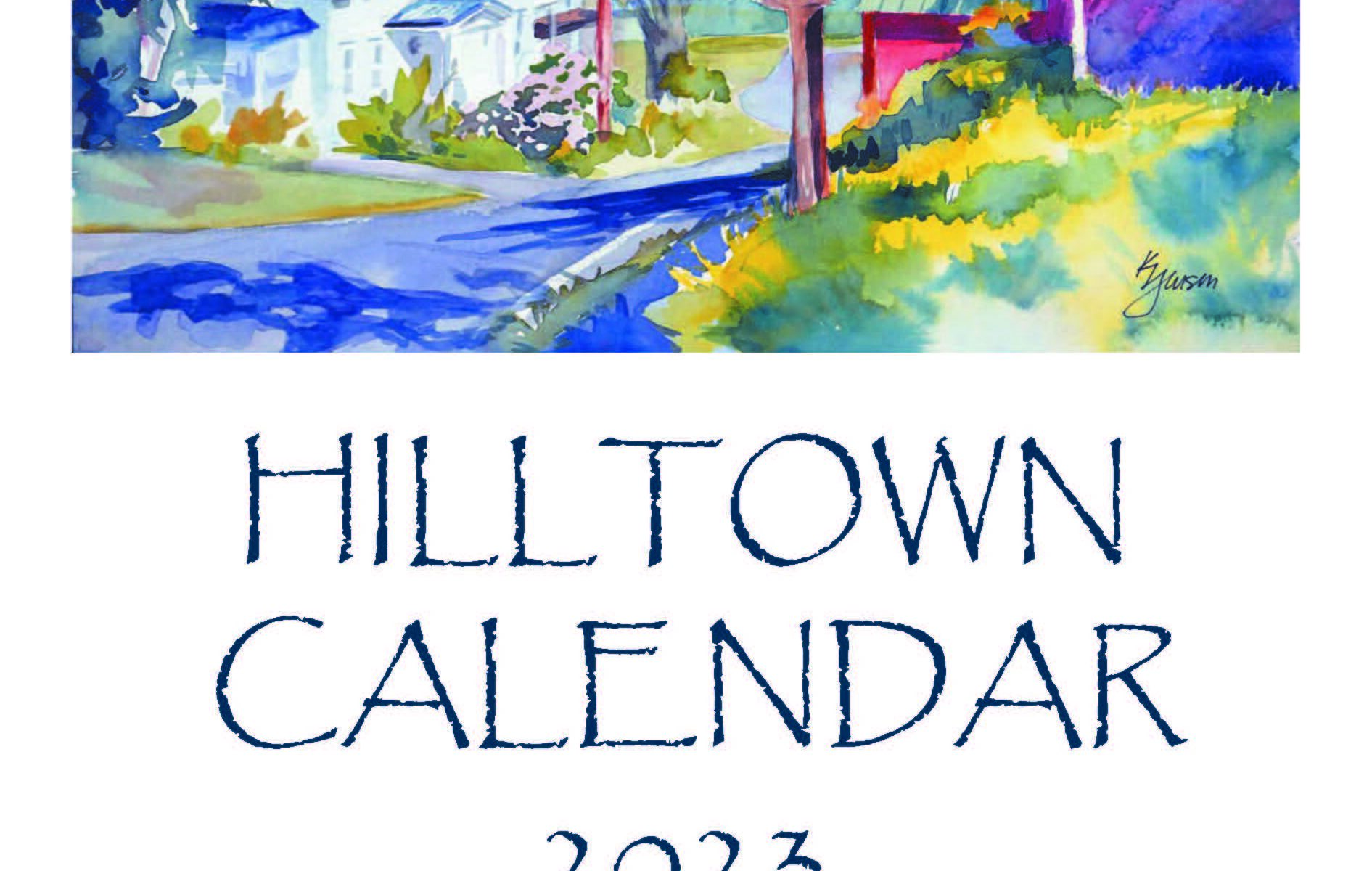 2023 Hilltown Calendar, Front Cover